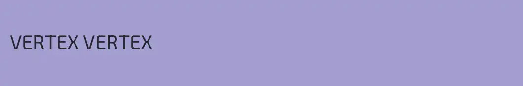 VERTEX VERTEX